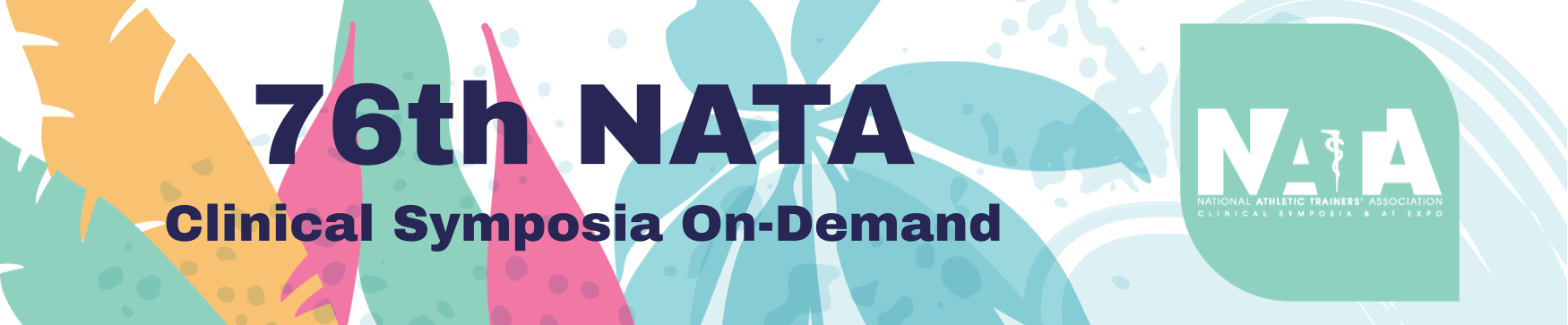 76th NATA Clinical Symposia On-Demand - 2025